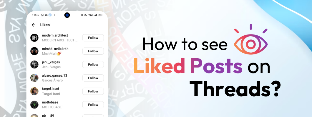 How To See Liked Posts on Threads?